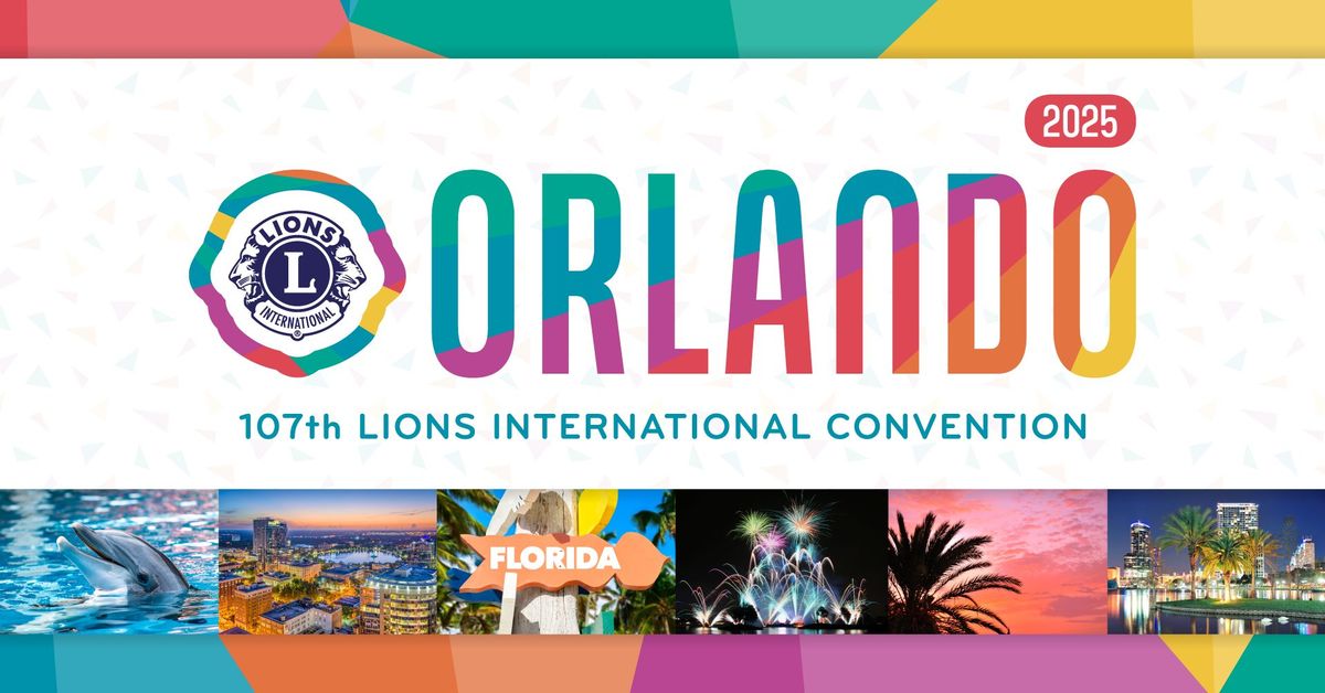 107th Lions International Convention - Orlando