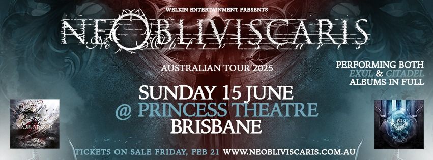 NE OBLIVISCARIS - Princess Theatre - Brisbane