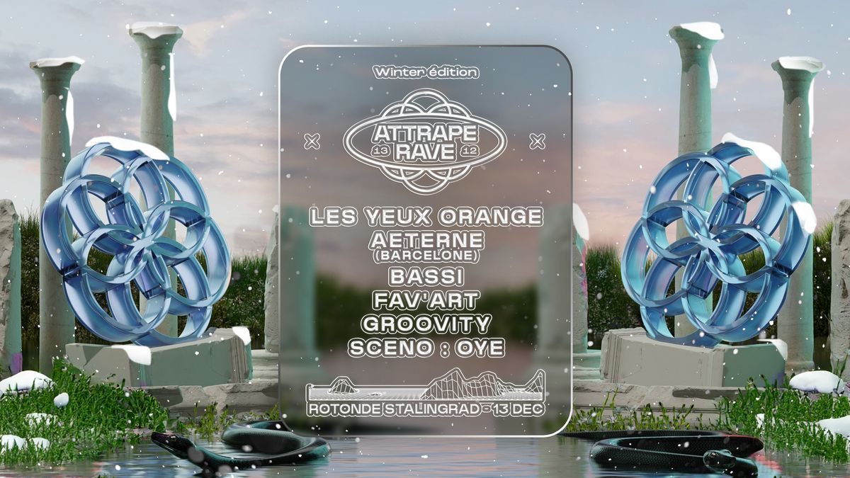 Attrape Rave w\/ Les Yeux Orange, Fav_art, Groovity, Oye