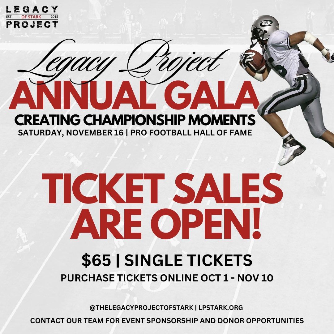 The Legacy Project of Stark Annual Gala-Creating Championship Moments!