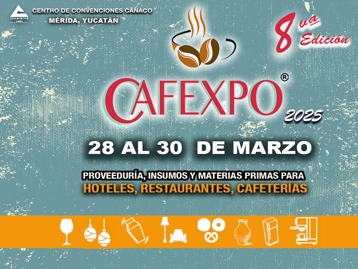 CAFEXPO NACIONAL - MATRIZ - M\u00c9RIDA 8a EDICI\u00d3N