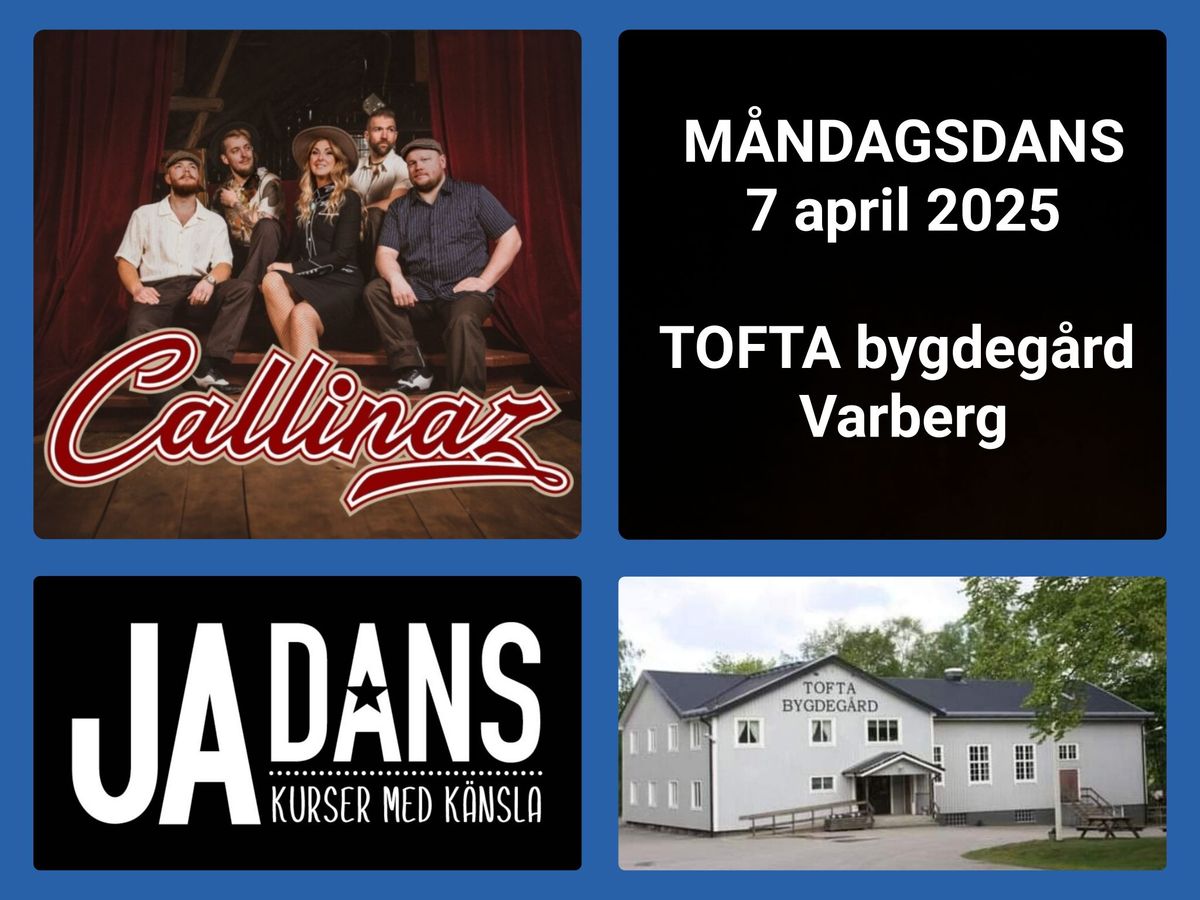 M\u00e5ndagsdans till Callinaz i Tofta bygdeg\u00e5rd, Varberg