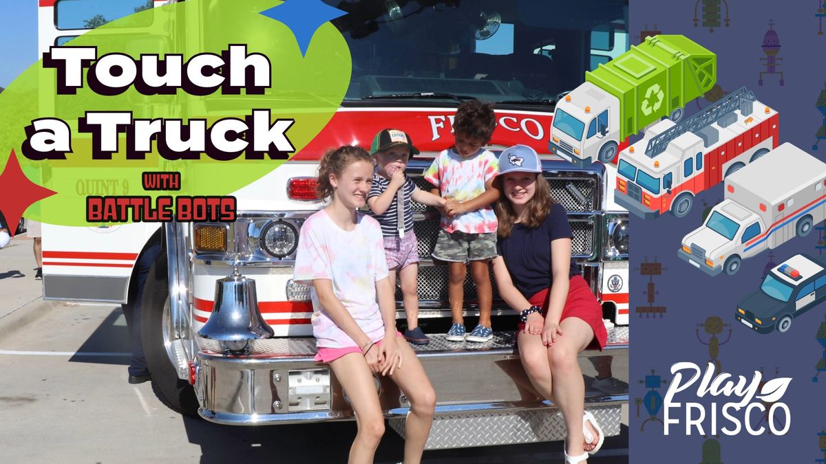 Touch-a-Truck & BattleBots