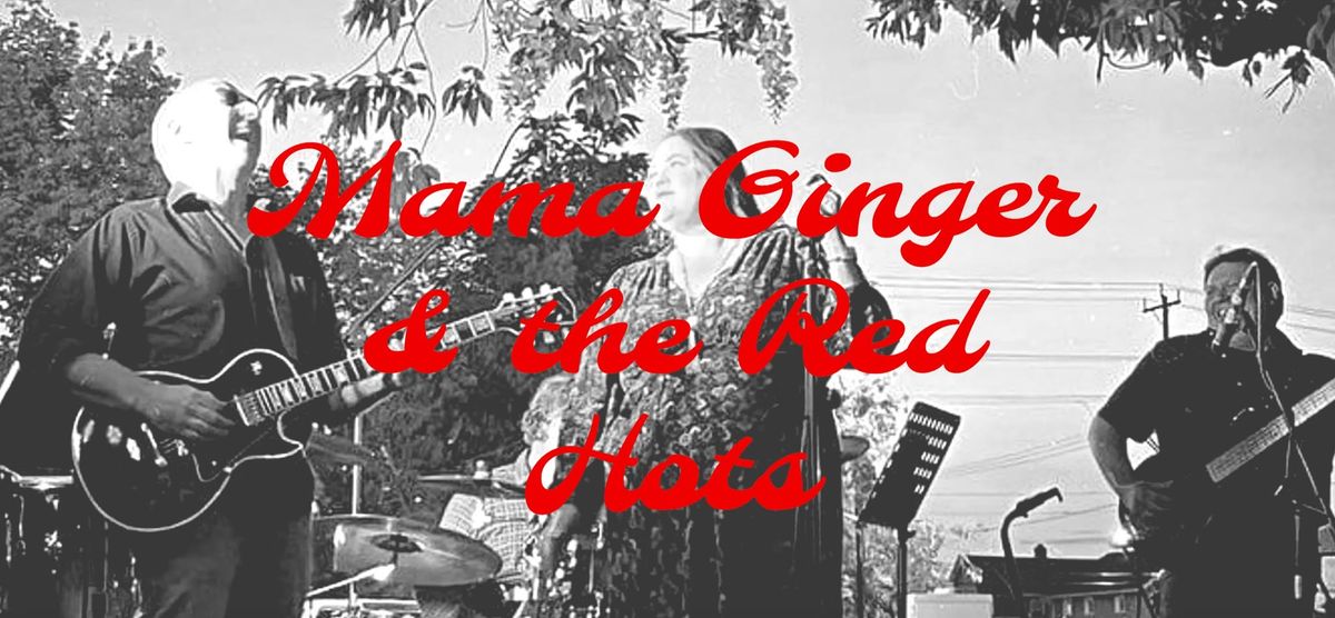 Mama Ginger and The Red Hots LIVE!