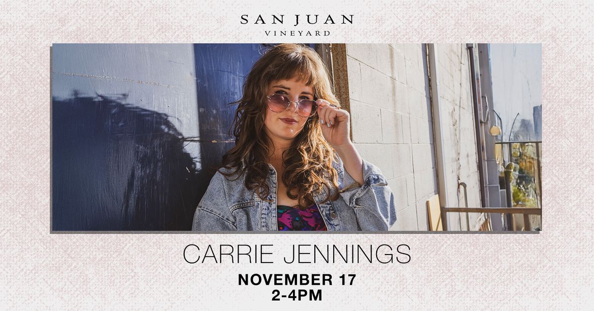 Carrie Jennings @San Juan Vineyard