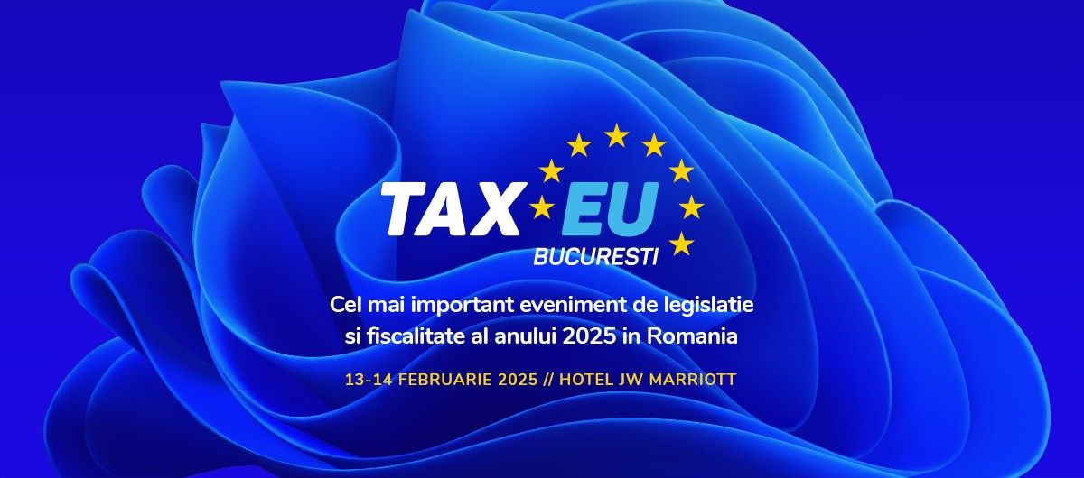 TaxEU Forum Bucuresti 2025