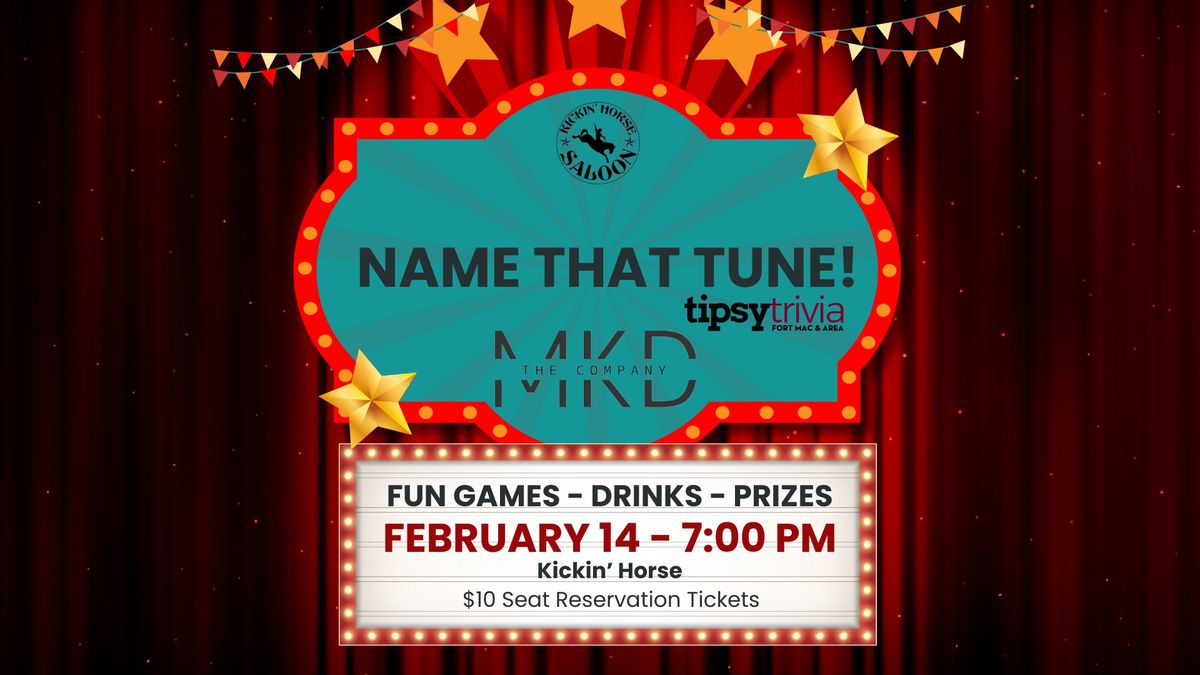 Name That Tune! Tipsy Trivia Night with Mike Jones and The MKD Company Team