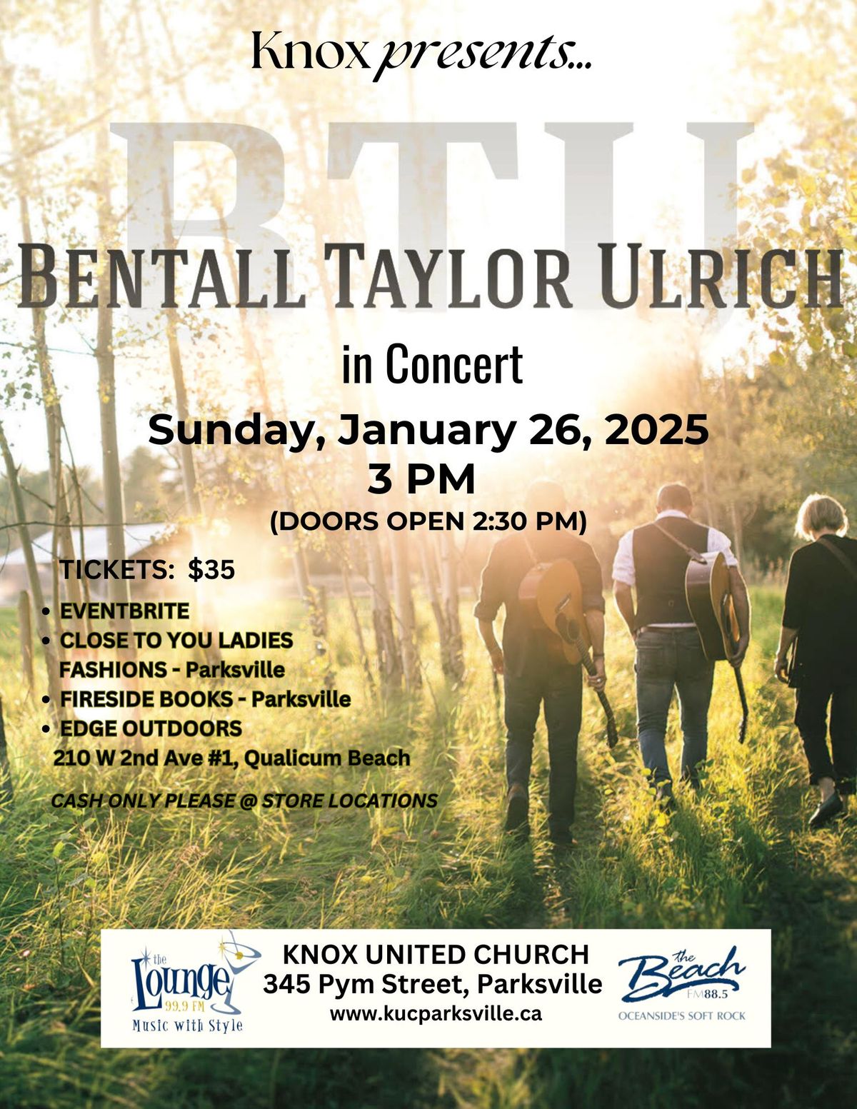 KNOX PRESENTS...Bentall Taylor Ulrich in Concert 