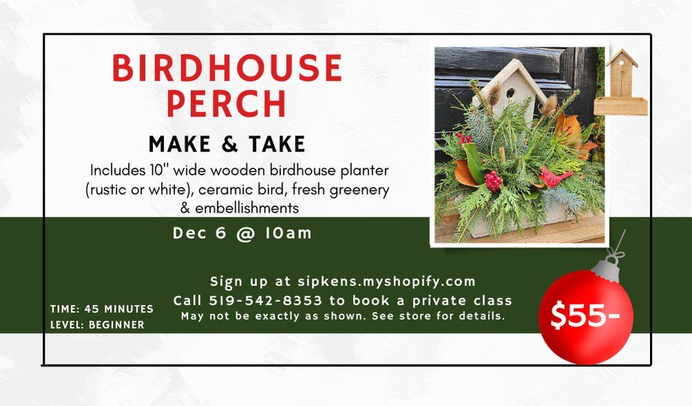 Birdhouse Perch Make & Take