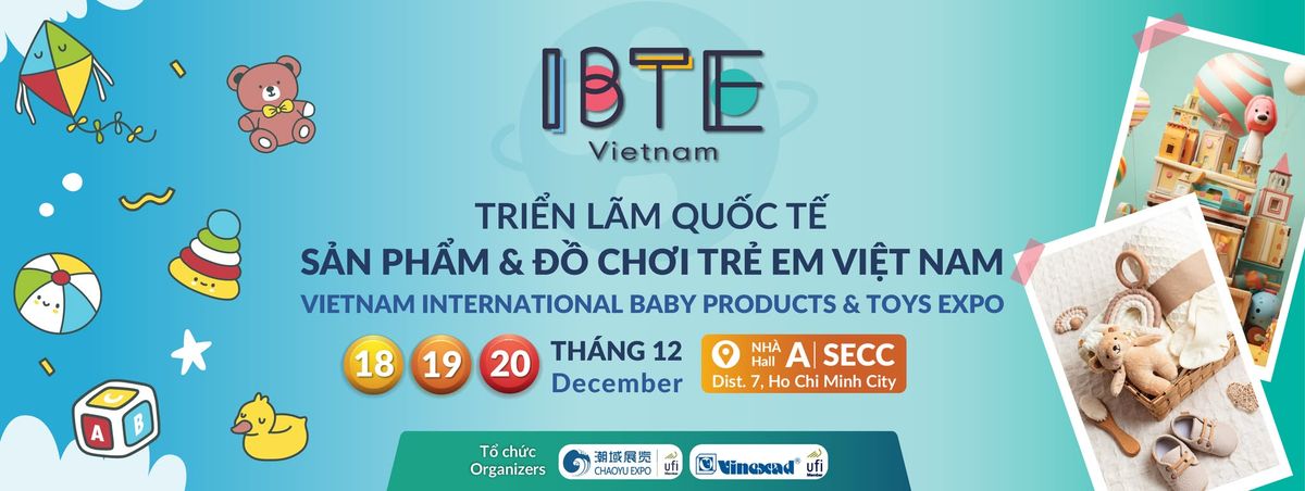 IBTE Vietnam International Baby Products & Toys Expo 2024