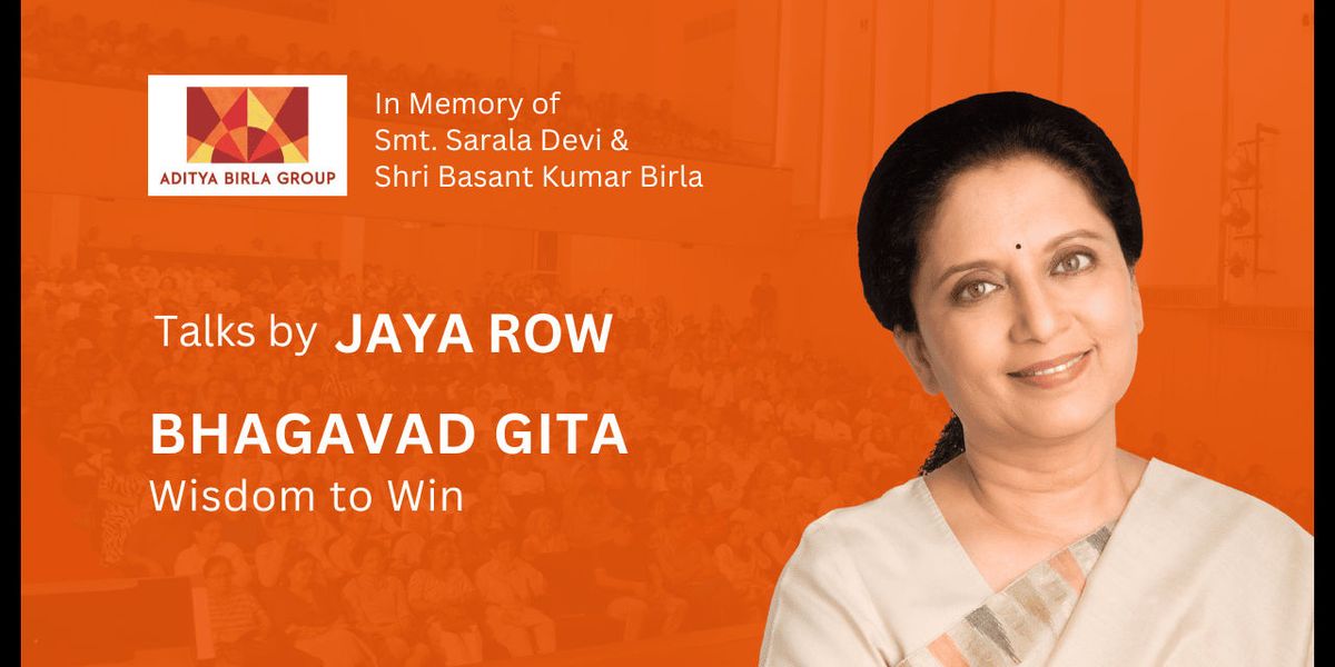 Bhagavad Gita Talks - Wisdom to Win - Jaya Row