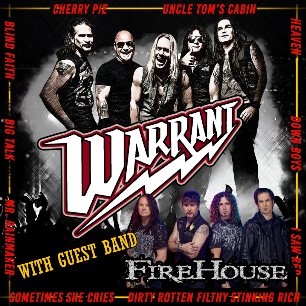 Warrant and Firehouse (21+)