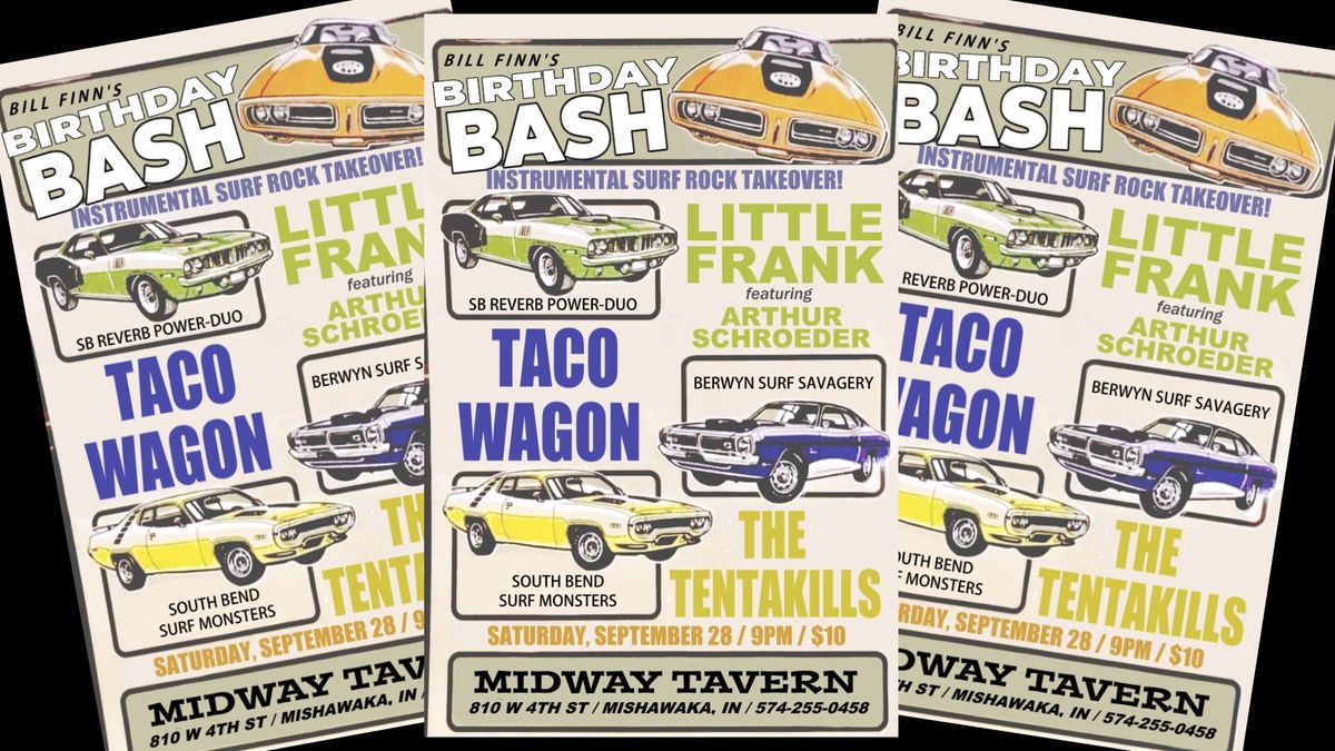 Little Frank & Arthur Schroeder \/ Taco Wagon \/ The Tentakills - Live at Midway Tavern