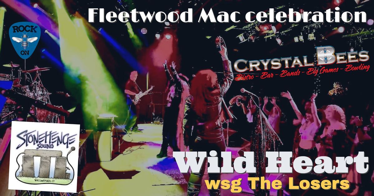 Fleetwood Mac w Wild Heart + The Losers (Tom Petty)