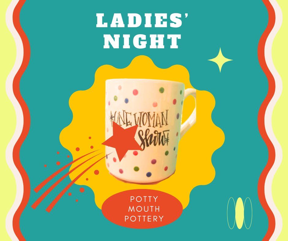 Ladies' Night: Potty Mouth Pottery