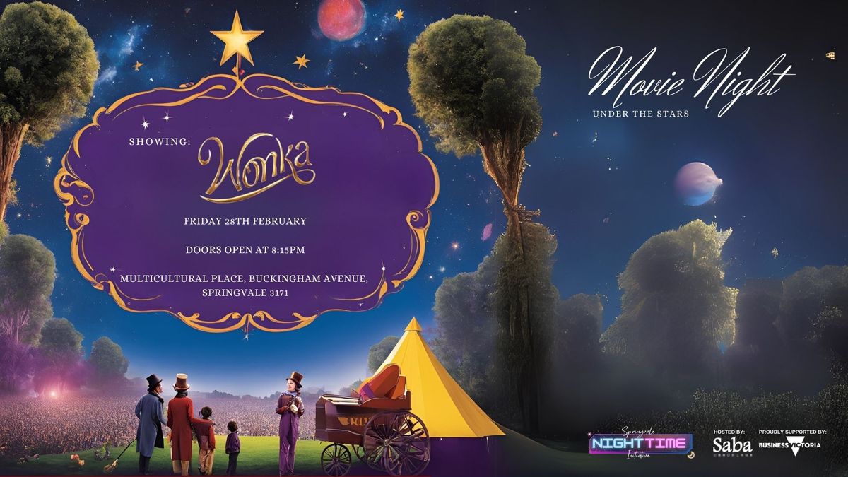 FREE Springvale Movie Night Under the Stars: Wonka