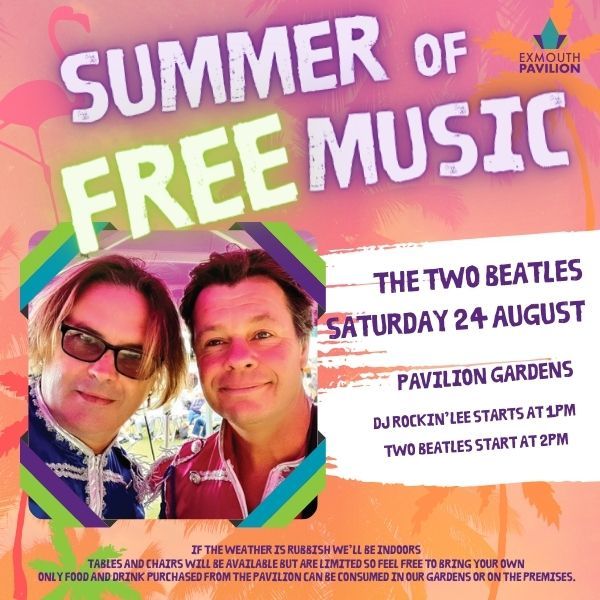 Two Beatles - Exmouth Pavilion Summer of Free Music in the Gardens