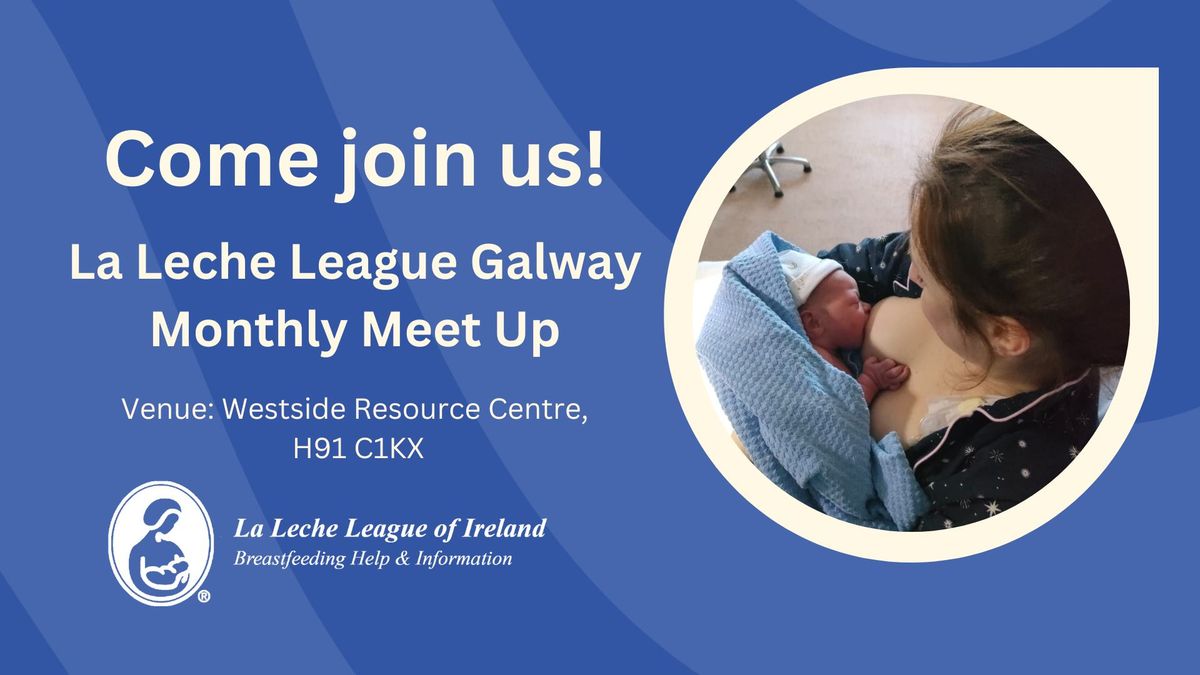 La Leche League Galway Monthly Meet Up