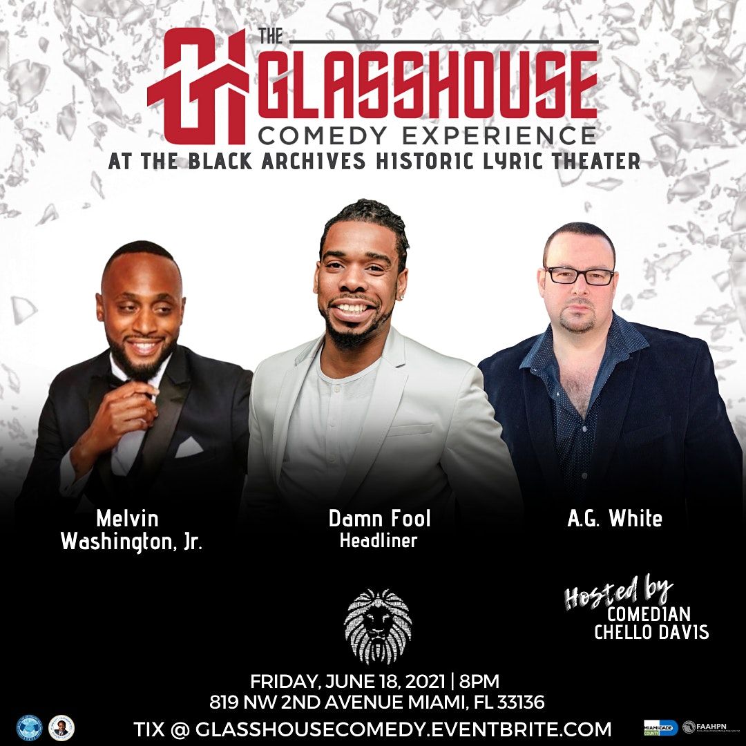 DAMN FOOL LIVE AT THE GLASSHOUSE COMEDY EXPERIENCE @ THE LYRIC THEATER