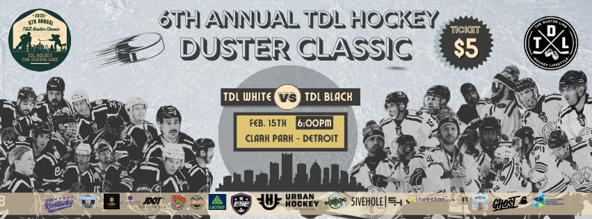 6th Annual TDL Hockey Duster Classic