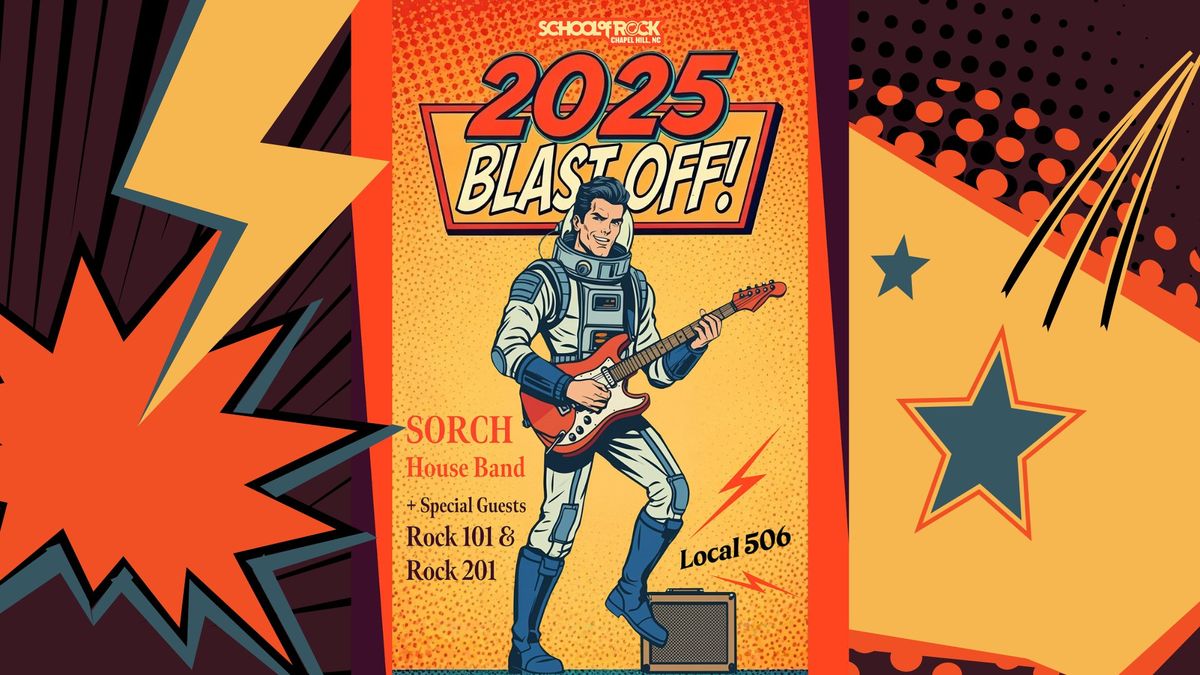 School of Rock Chapel Hill 2025 Blast Off