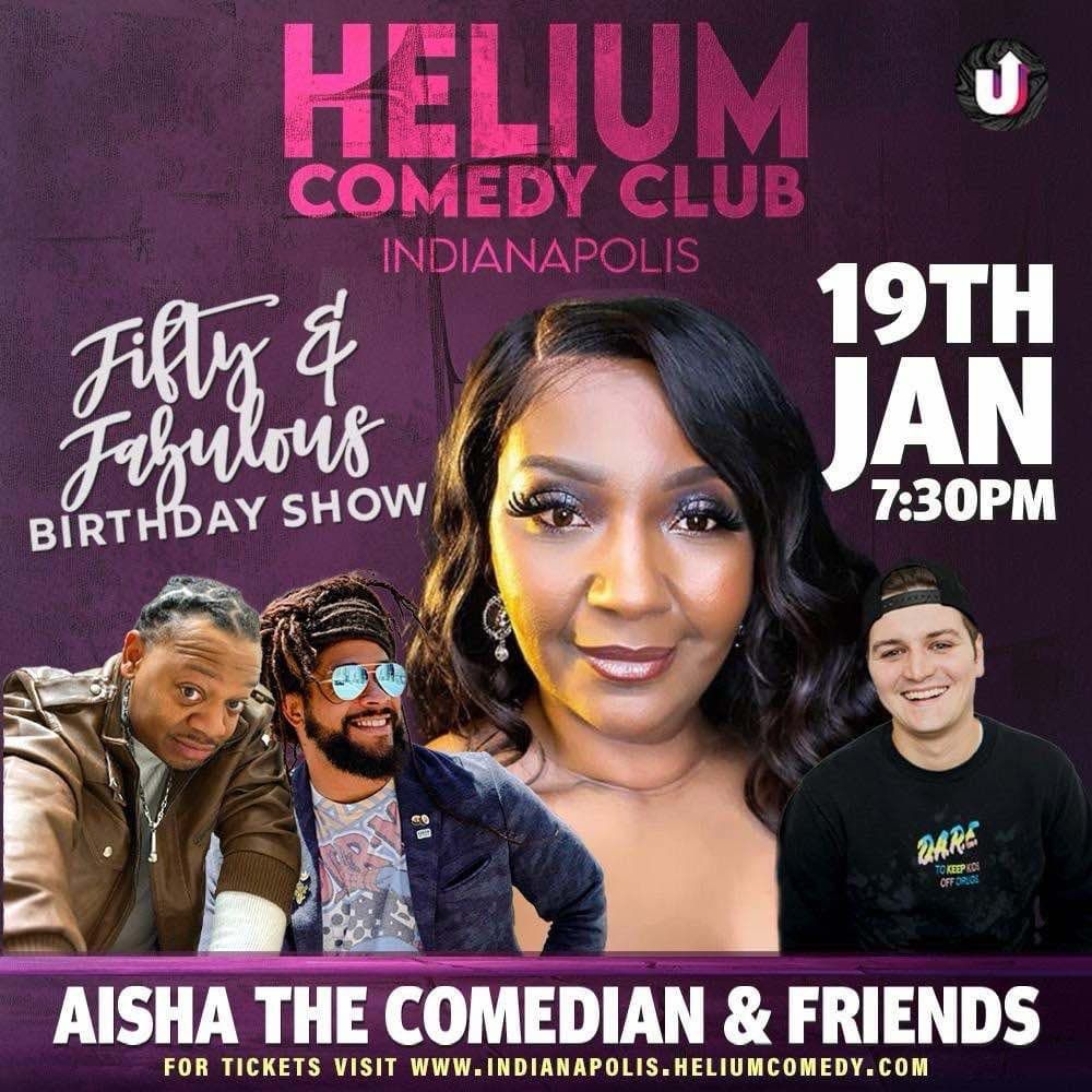 Aisha the Comedian and Friends at Helium Comedy Club