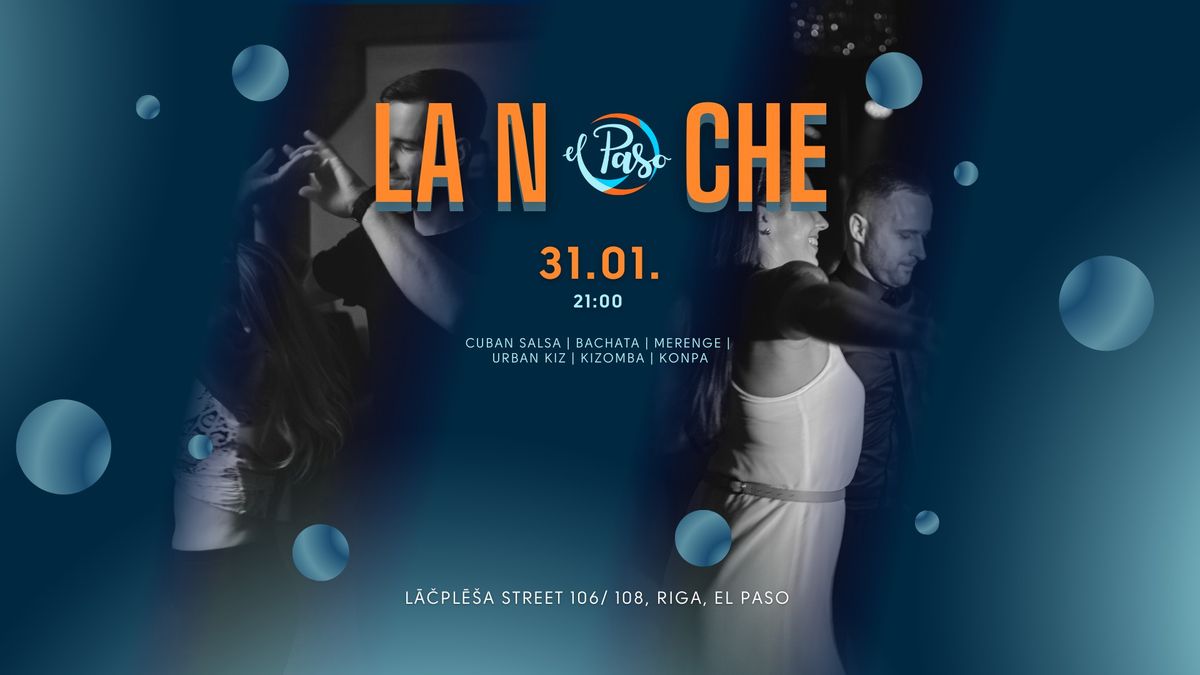 La Noche | 31.01.