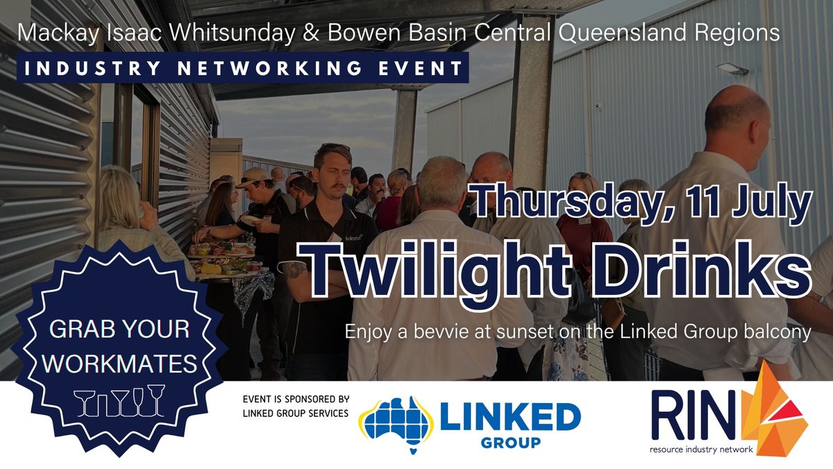 July Twilight Networking Drinks - Professional Industry Mixer, Mackay