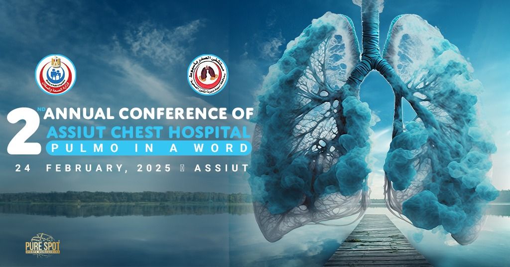 2nd Annual Conference Of ASSIUT CHEST HOSPITAL 2025