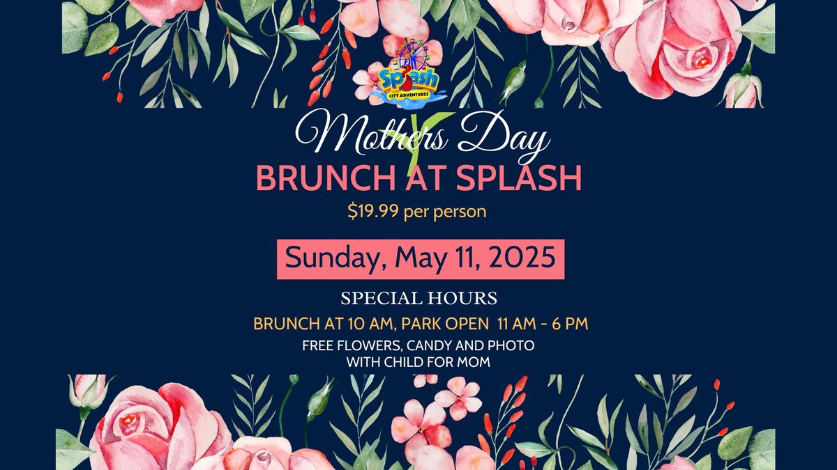 Mother's Day Brunch at Splash City Adventures