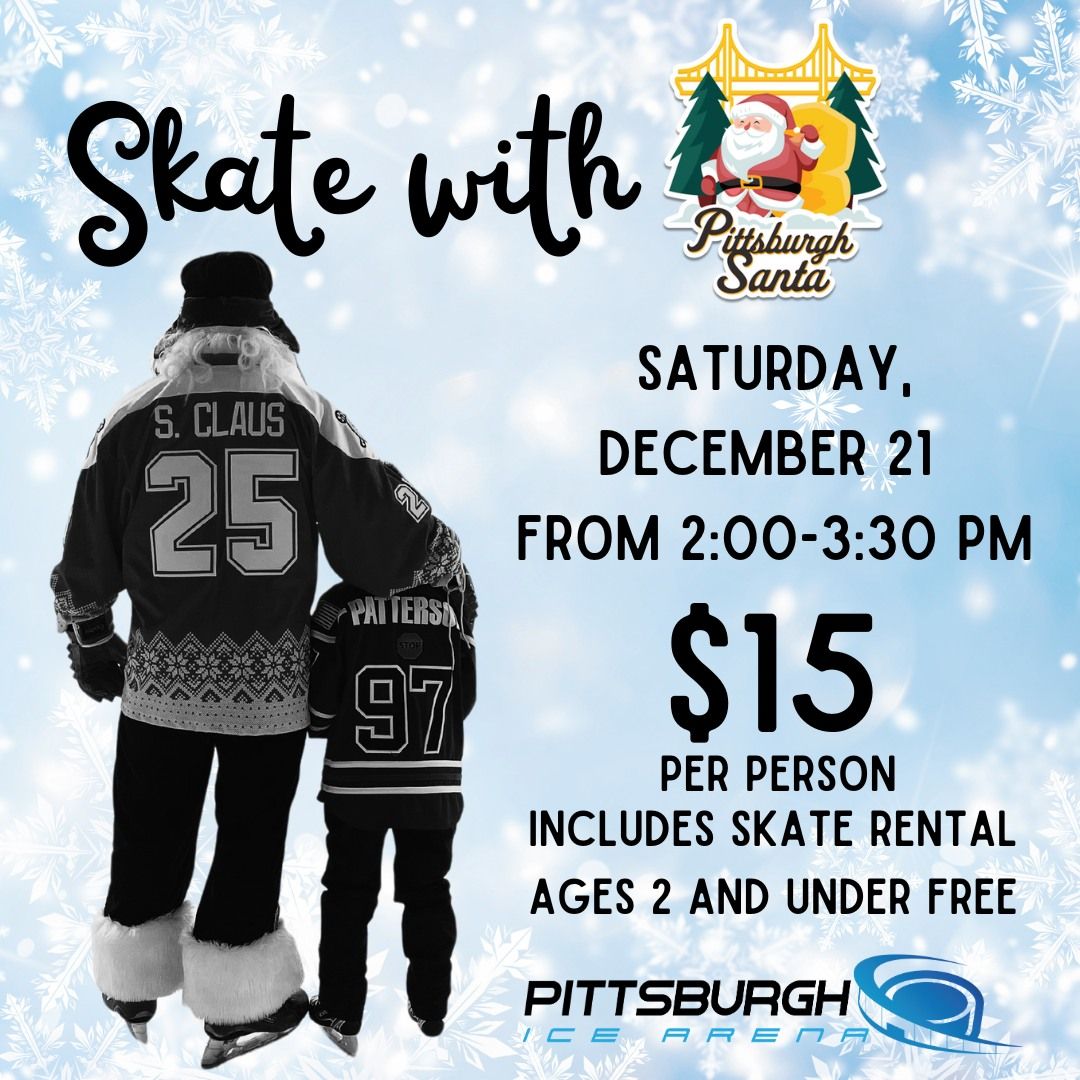 Skate with Santa at Pittsburgh Ice Arena