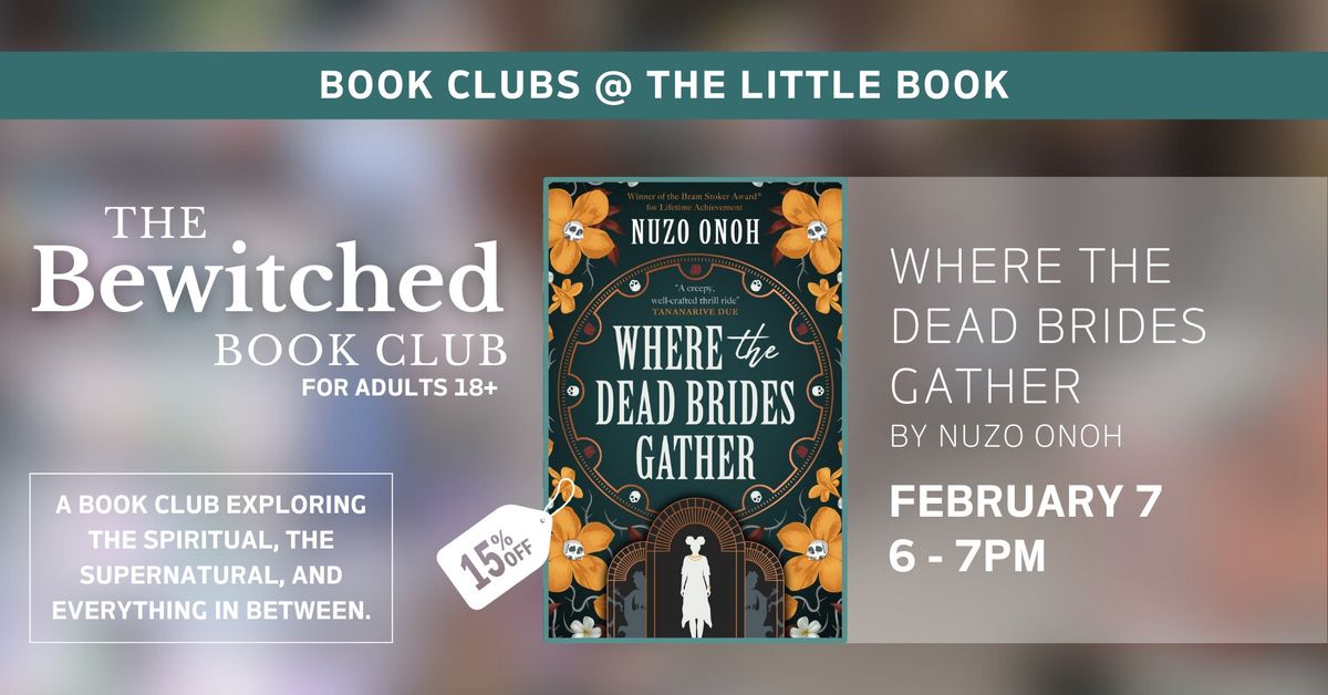 The Bewitched Book Club: Where the Dead Brides Gather