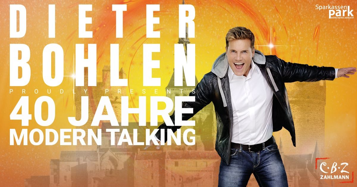 DIETER BOHLEN proudly presents 40 Jahre MODERN TALKING | Chemnitz