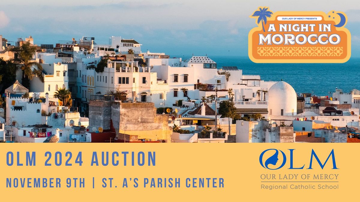 A Night in Morocco - 2024 OLM Auction Gala