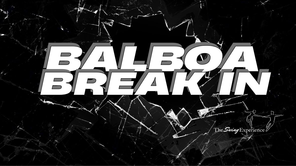 Balboa Break In- Workshop for beginners