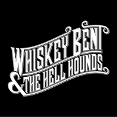 Whiskey Bent & the Hell Hounds