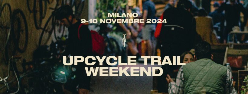 Upcycle Trail Weekend 2024