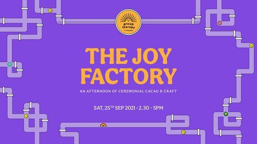 The Joy Factory \u2013 An Afternoon of Ceremonial Cacao and Craft
