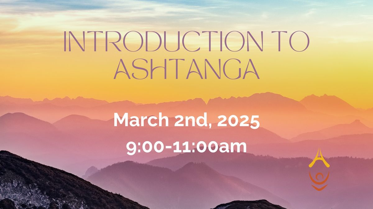 Introduction to Ashtanga-NEW DATE!!