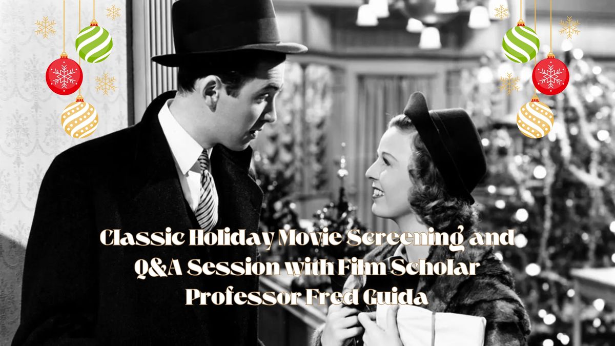 HML Classic Christmas Movie Screening and Q&A with Film Scholar Professor Fred Guida