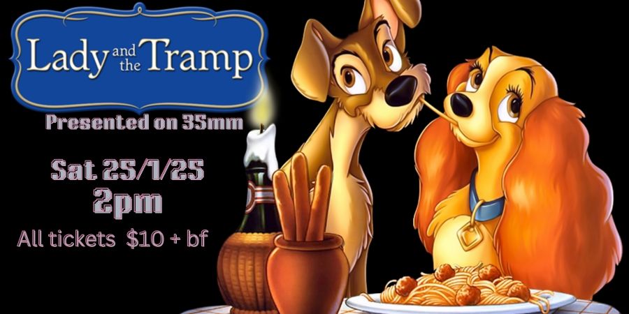 LADY AND THE TRAMP (G) presented on 35mm film