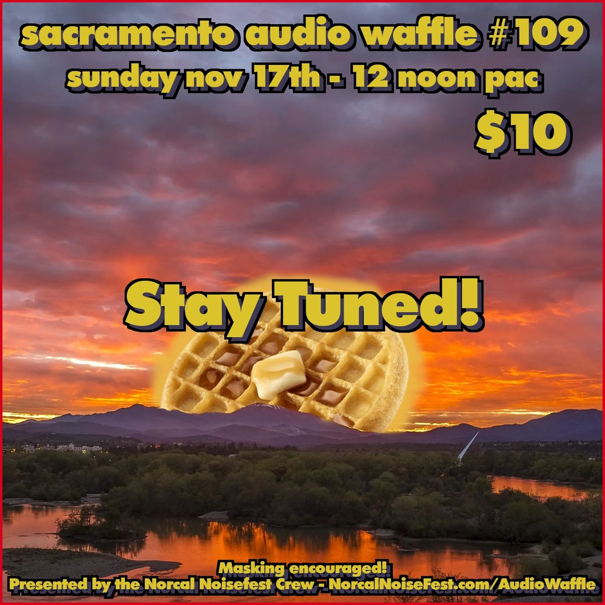 Sacramento Audio Waffle Episode 109 - November 2024