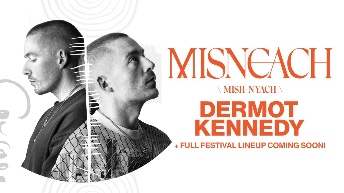 Dermot Kennedy presents MISNEACH at The Domain, Sydney (18+)