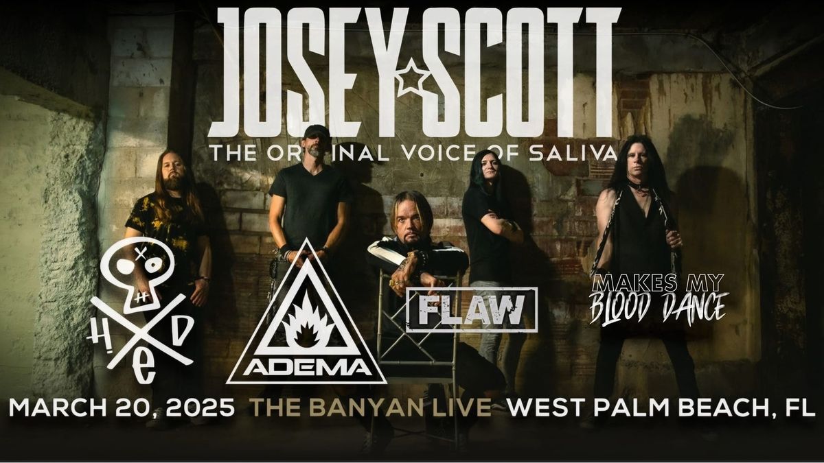 Josey Scott's Saliva, HedPE, Adema Flaw & Makes my Blood Dance