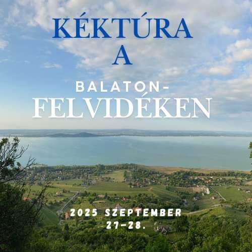 K\u00e9kt\u00fara a Balaton-felvid\u00e9ken \u2764\ufe0f 2025 Szeptember 27-28.