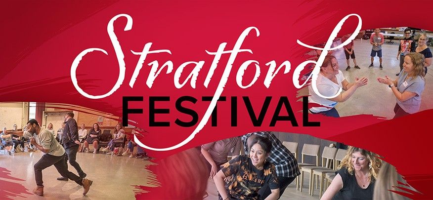 Stratford Festival - Performing Shakespeare Workshop