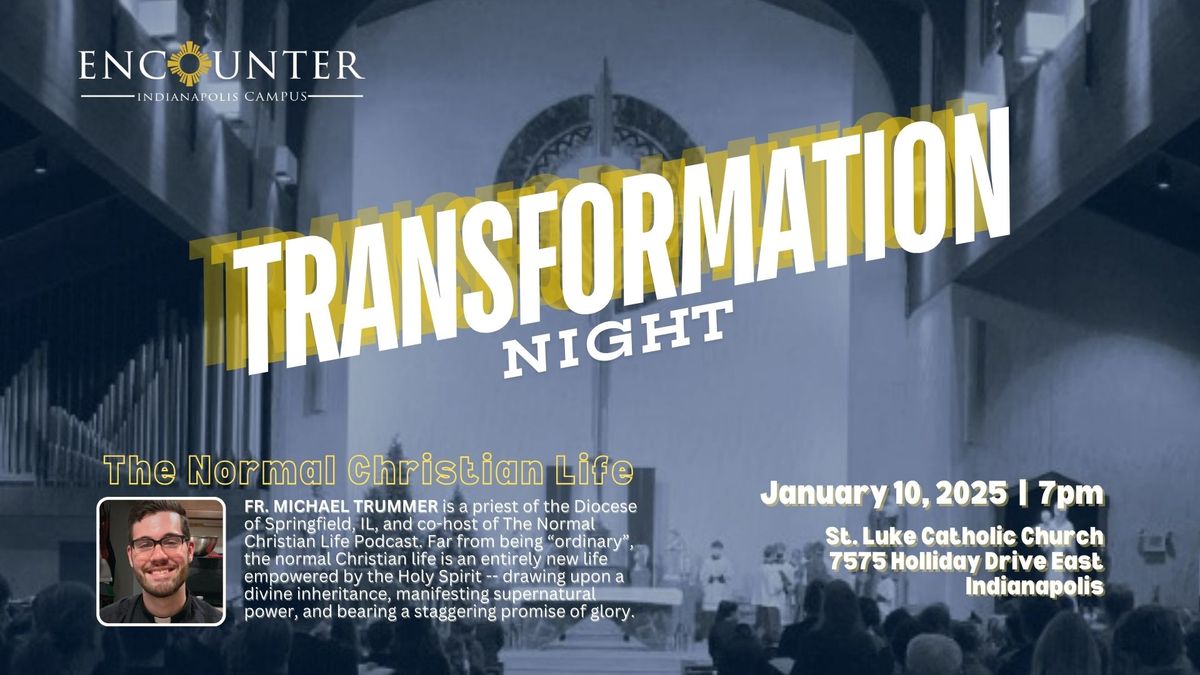 Transformation Night: The Normal Christian Life