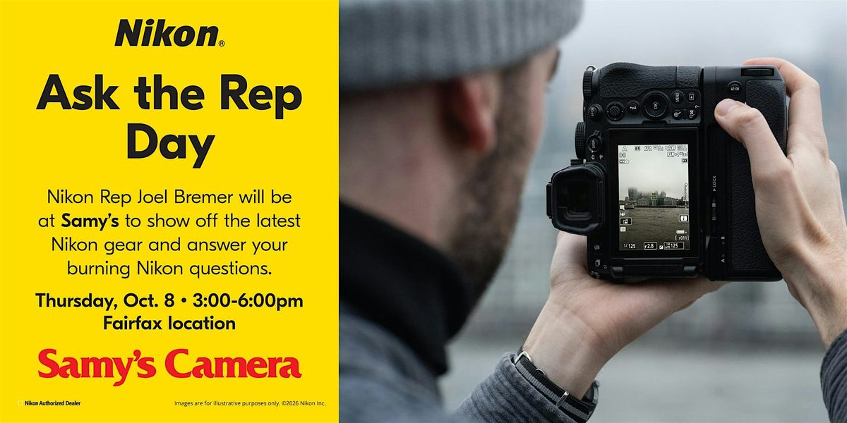 Nikon Days at Samy's Camera - Los Angeles