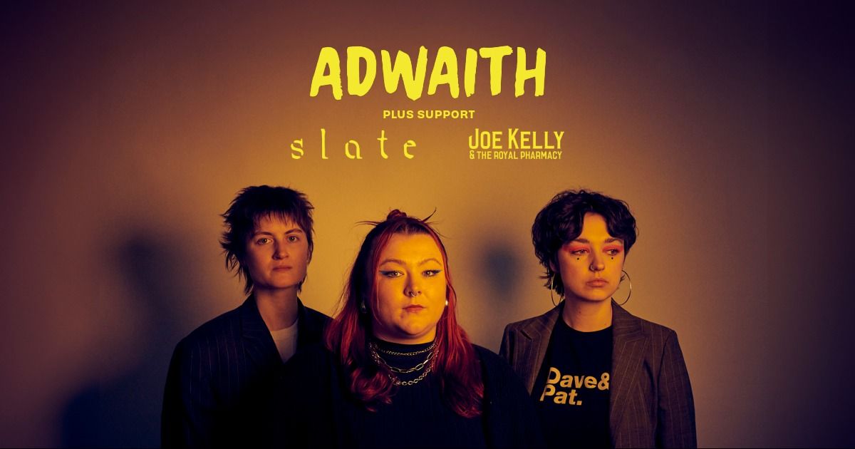 After the Rising - Adwaith, Slate, Joe Kelly and the Royal Pharmacy live at the Corn Exchange