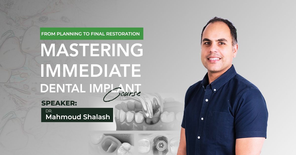 Mastering Immediate Dental Implant Course